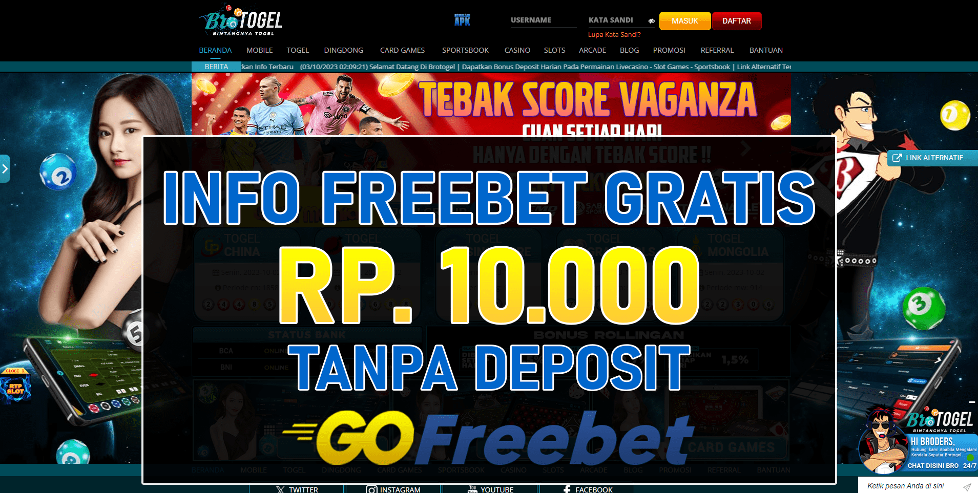 Brotogel Freebet Gratis Tanpa Syarat Deposit Terbaru